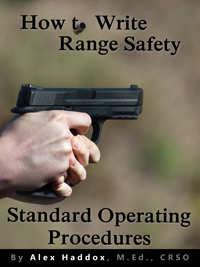 How to Write Range Safety Standard Operating Procedures